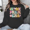 In My Pre-K Era Girl Back To School Cute PreSchool Teacher Unisex Sweatshirt, funny design In My Pre-K Era Girl Back To School Cute PreSchool Teacher Unisex Sweatshirt, funny design