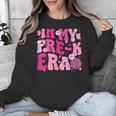In My Pre-K Era Teachers Women Back To School Kids Girls Unisex Sweatshirt, funny design
