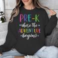 Pre-K Teacher Adventure Begins First Day Preschool Teachers Unisex Sweatshirt, funny design