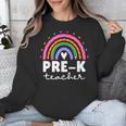 Pre-K Teacher Cute Pre Kindergarten For Teachers Rainbow For Men Women Kids Unisex Sweatshirt, funny design