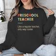 Preschool Teacher Kindergarten Teacher Definition Unisex Sweatshirt, funny design Preschool Teacher Kindergarten Teacher Definition Unisex Sweatshirt, funny design