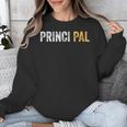 Principal School Teacher Friend Men Women Unisex Sweatshirt, Friend Gifts, funny design Principal School Teacher Friend Men Women Unisex Sweatshirt, Friend Gifts, funny design
