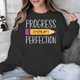 Progress Over Perfection Motivational Back To School Teacher Unisex Sweatshirt, funny design Progress Over Perfection Motivational Back To School Teacher Unisex Sweatshirt, funny design