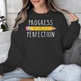 Progress Over Perfection Motivational Teacher Tee Unisex Sweatshirt, funny design
