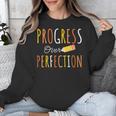 Progress Over Perfection Teacher Pencil Back-To-School Unisex Sweatshirt, funny design