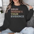 Prove It Cite Your Evidence English Teachers Day Unisex Sweatshirt, English Teacher Gifts, funny design