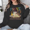 Prove It Text Evidence English Teacher Reading Teacher Unisex Sweatshirt, English Teacher Gifts, funny design Prove It Text Evidence English Teacher Reading Teacher Unisex Sweatshirt, English Teacher Gifts, funny design