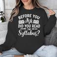 Did You Read The Syllabus Shirt Teacher Men Women Unisex Sweatshirt, funny design