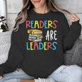 Readers Are Leaders Reading Book Lover Teacher Women Men Kid Unisex Sweatshirt, funny design Readers Are Leaders Reading Book Lover Teacher Women Men Kid Unisex Sweatshirt, funny design