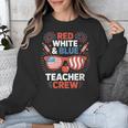 Red & Blue Teacher Crew Shirt 4th Of July Sunglasses Unisex Sweatshirt, funny design