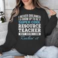 Resource Teacher Tshirt Men Women Unisex Sweatshirt, funny design Resource Teacher Tshirt Men Women Unisex Sweatshirt, funny design