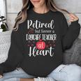 Retired Daycare Teacher Retirement For Daycare Teacher Unisex Sweatshirt, funny design Retired Daycare Teacher Retirement For Daycare Teacher Unisex Sweatshirt, funny design