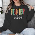 Retro Field Trip Vibes Vintage Field Trip Vibes Teacher Kids Unisex Sweatshirt, funny design