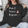 Run Teach Repeat Teacher Running Saying Slogan Runner Unisex Sweatshirt, funny design