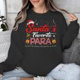 Santa's Favorite Para Christmas Paraprofessional Teacher Unisex Sweatshirt, funny design