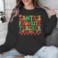 Santas Favorite Teacher Retro Groovy Christmas Xmas Women Unisex Sweatshirt, Groovy Teacher Gifts, funny design Santas Favorite Teacher Retro Groovy Christmas Xmas Women Unisex Sweatshirt, Groovy Teacher Gifts, funny design