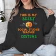 My Scary Social Studies Teacher Costume Halloween Men Women Unisex Sweatshirt, funny design