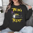 School Math Teacher Halloween 2022 Trig Or Treat Shirt Unisex Sweatshirt, funny design