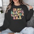 In My Science Teacher Era Retro Back To School STEM Teacher For Men Women Unisex Sweatshirt, Science Teacher Gifts, funny design In My Science Teacher Era Retro Back To School STEM Teacher For Men Women Unisex Sweatshirt, Science Teacher Gifts, funny design