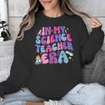 In My Science Teacher Era Teacher Unisex Sweatshirt, Science Teacher Gifts, funny design