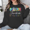 Science Teacher Tie Dye First Day Of School Back To School Men Women Girls Kids Unisex Sweatshirt, Science Teacher Gifts, funny design Science Teacher Tie Dye First Day Of School Back To School Men Women Girls Kids Unisex Sweatshirt, Science Teacher Gifts, funny design