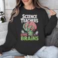 Science Teachers Love Brains Shirt Men Women Halloween Unisex Sweatshirt, Science Teacher Gifts, funny design