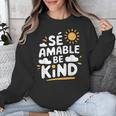 SÉ AMABLE Be Kind Bilingual Teacher Maestra Spanish Teacher Unisex Sweatshirt, funny design SÉ AMABLE Be Kind Bilingual Teacher Maestra Spanish Teacher Unisex Sweatshirt, funny design