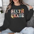 Sixth Grade Dream Team First Day Of 6th Grade Teachers Unisex Sweatshirt, First Grade Teacher Gifts, funny design Sixth Grade Dream Team First Day Of 6th Grade Teachers Unisex Sweatshirt, First Grade Teacher Gifts, funny design