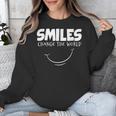 Smile Smiles Change The World Teacher T-Shirt Happy T-Shirt Unisex Sweatshirt, funny design