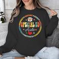 Special Education Teacher Special ED Aide Life SPED Unisex Sweatshirt, funny design