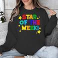 Star Of The Week Cheerful Recognition Student Teachers Class Men Women Kids Unisex Sweatshirt, funny design