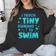 Swimming Teacher I Teach Tiny Humans To Swim Swim Instructor Unisex Sweatshirt, funny design Swimming Teacher I Teach Tiny Humans To Swim Swim Instructor Unisex Sweatshirt, funny design