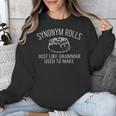 Synonym Rolls Book Lover English Teacher Grammar Unisex Sweatshirt, English Teacher Gifts, funny design Synonym Rolls Book Lover English Teacher Grammar Unisex Sweatshirt, English Teacher Gifts, funny design