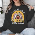 I Teach The Cutest Bees In The Beehive Teachers Day Unisex Sweatshirt, funny design I Teach The Cutest Bees In The Beehive Teachers Day Unisex Sweatshirt, funny design