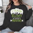 I Teach The Cutest Little Monsters Halloween Teacher Spooky Unisex Sweatshirt, funny design I Teach The Cutest Little Monsters Halloween Teacher Spooky Unisex Sweatshirt, funny design