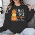 I Teach The Cutest Pumpkins In The Patch Fall Autumn Teacher Unisex Sweatshirt, funny design I Teach The Cutest Pumpkins In The Patch Fall Autumn Teacher Unisex Sweatshirt, funny design