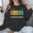Teacher The Coolest Element Chemistry Periodic Table Science Unisex Sweatshirt, Science Teacher Gifts, funny design
