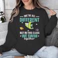 Teacher We All Different But In This Class We Swim Together Unisex Sweatshirt, funny design Teacher We All Different But In This Class We Swim Together Unisex Sweatshirt, funny design