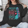 Teacher Dinosaurs Didnt Read Look What Happened Book Reading Unisex Sweatshirt, funny design Teacher Dinosaurs Didnt Read Look What Happened Book Reading Unisex Sweatshirt, funny design