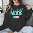 Teacher Mode Off Happy Last Day Of School Summer Break Men Women Unisex Sweatshirt, funny design
