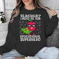 Teacher I Prefer The Term Educational Superhero Unisex Sweatshirt, funny design Teacher I Prefer The Term Educational Superhero Unisex Sweatshirt, funny design