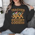 Teacher Of Smart Cookies Gingerbread Christmas Teacher Unisex Sweatshirt, funny design Teacher Of Smart Cookies Gingerbread Christmas Teacher Unisex Sweatshirt, funny design