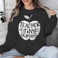 Teacher Of Tiny Humans Preschool Kindergarten Teacher Unisex Sweatshirt, funny design