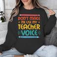 Teacher Voice Teacherlife Primary School Teacher Unisex Sweatshirt, funny design Teacher Voice Teacherlife Primary School Teacher Unisex Sweatshirt, funny design
