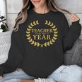 Teacher Of The Year Greatest Ever Award Day Unisex Sweatshirt, funny design Teacher Of The Year Greatest Ever Award Day Unisex Sweatshirt, funny design