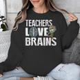 Teachers Love Brains Zombie Halloween Hilarious Unisex Sweatshirt, funny design