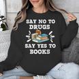 Teachers Red Ribbon Week Say No To Drugs Say Yes To Books Unisex Sweatshirt, funny design Teachers Red Ribbon Week Say No To Drugs Say Yes To Books Unisex Sweatshirt, funny design