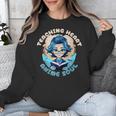 Teaching Heart Anime Soul Teacher Otaku Manga Unisex Sweatshirt, funny design Teaching Heart Anime Soul Teacher Otaku Manga Unisex Sweatshirt, funny design