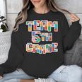 Team 5th Grade Building Blocks Bricks Theme Teacher Team For Men Women Kids Unisex Sweatshirt, funny design
