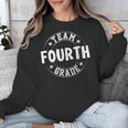 Team Fourth Grade Teacher Student Back To School 4th Grade Unisex Sweatshirt, 4th Grade Teacher Gifts, funny design